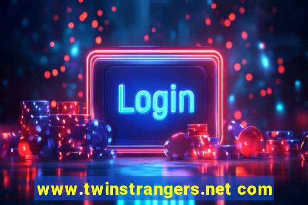 www.twinstrangers.net com